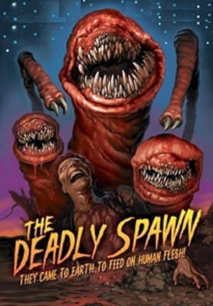 The Deadly Spawn poster