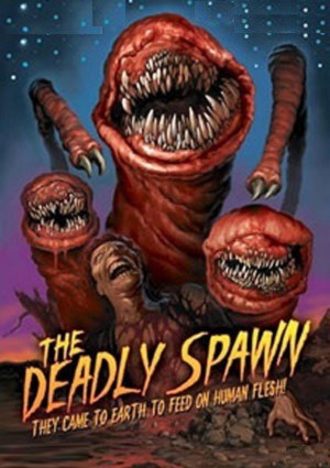 The Deadly Spawn poster